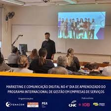 Marketing e Comunicação Digital no 4º dia de aprendizado do Programa Internacional de Gestão e Inovação em Empresas de Serviços