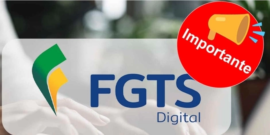 Atenção: FGTS Digital entra em produção a partir de hoje 01 de Março!