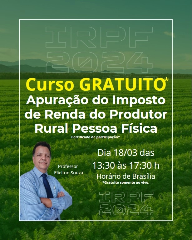 CURSO GRATUITO DE IMPOSTO DE RENDA DO PRODUTOR RURAL PESSOA  FISICA