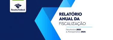 Fortalecimento da conformidade é marca do Relatório Anual de Fiscalização da Receita Federal