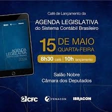 Café de Lançamento da Agenda Legislativa do Sistema Contábil Brasileiro