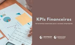 UniFenacon: KPIs Financeiros – ferramentas essenciais para o sucesso empresarial
