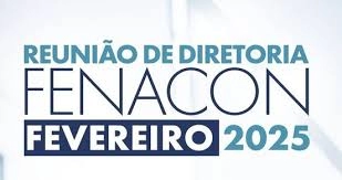 Confira as ações da FENACON em fevereiro