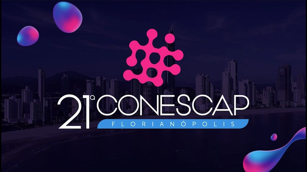 21º  CONESCAP FLORIANOPOLIS  