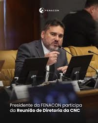 Presidente da FENACON participa da reunião de Diretoria da CNC