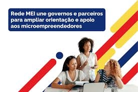 Rede MEI une governos e parceiros para ampliar orientação e apoio aos microempreendedores