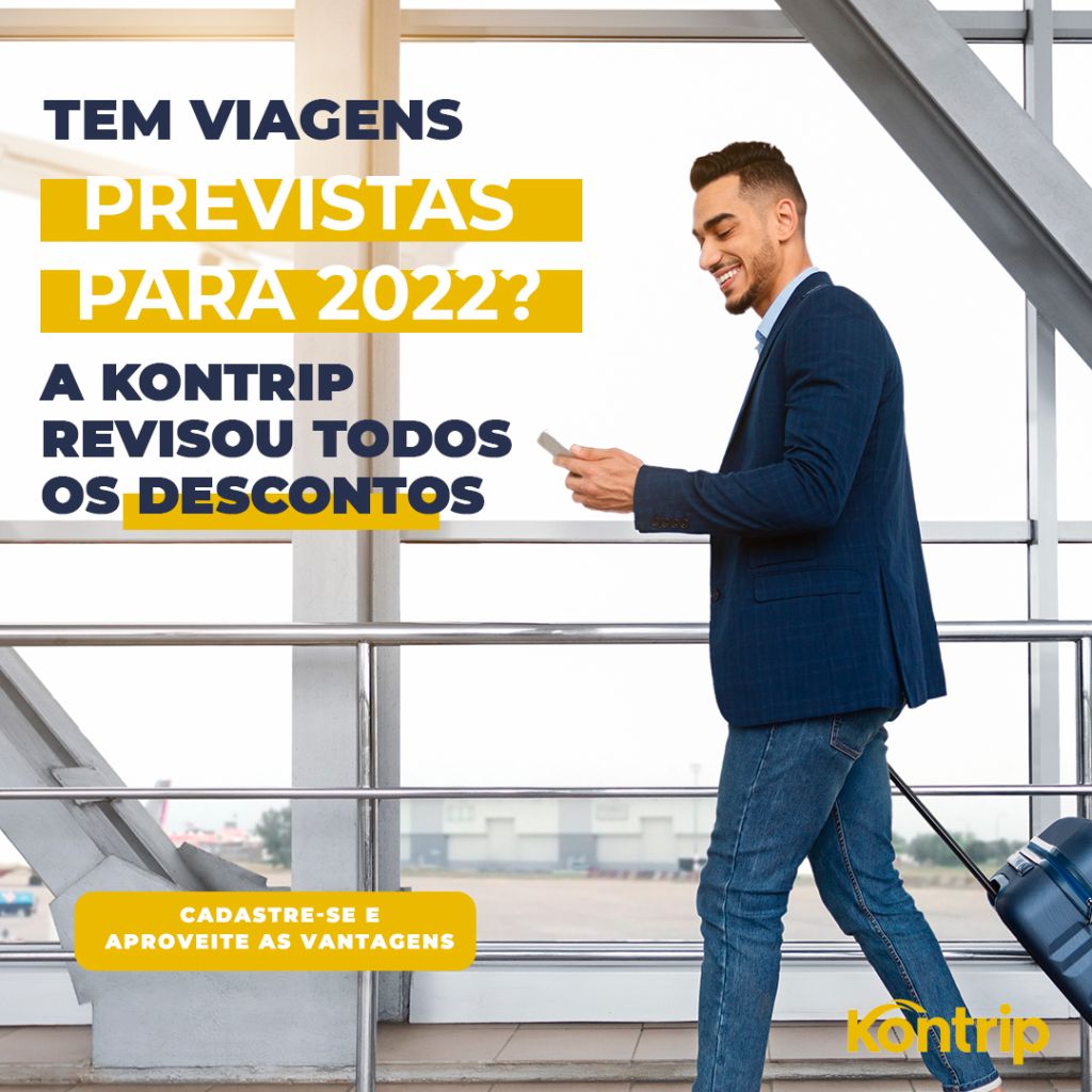 Em 2022, garanta os descontos disponíveis através da nossa Parceria com a Kontrip! 